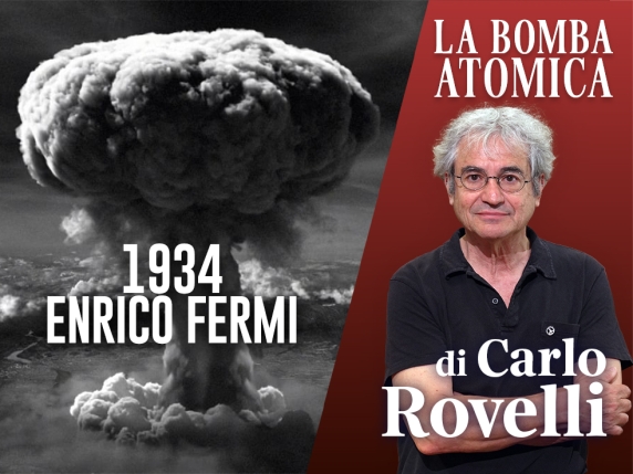 L&#039;errore di  Fermi: come nasce un&#039;arma nucleare