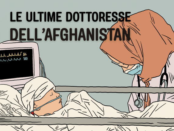 Sogni infranti a Lashkar Gah: il terzo episodio della serie «Le ultime dottoresse dell&#039;Afghanistan»