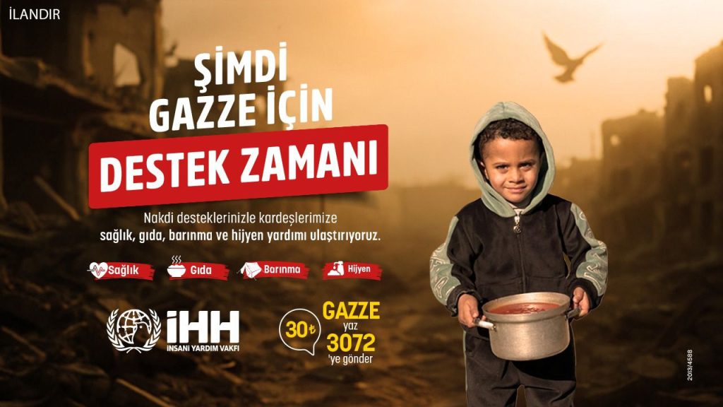 Şimdi Gazze için destek zamanı